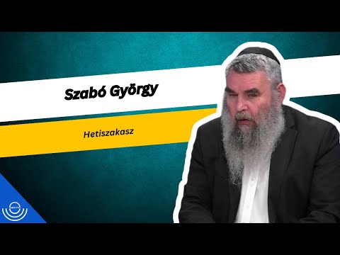 Pirkadat: Szabó György – Hetiszakasz