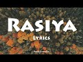 Rasiya (LYRICS) - Brahmāstra | Alia Bhatt | Songs Everday