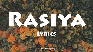 Rasiya (LYRICS) - Brahmāstra  Alia Bhatt  Songs E