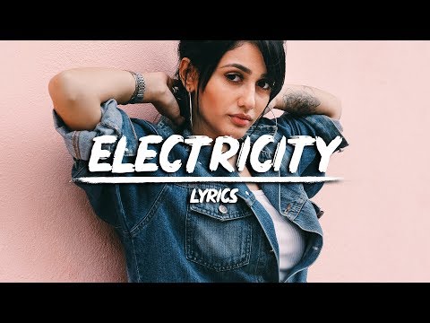 Silk City, Dua Lipa - Electricity (Lyrics) ft. Diplo, Mark Ronson