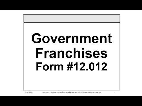 Government Franchises Course, Form #12.012 - YouTube