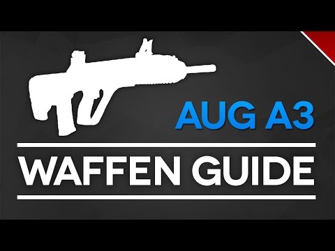 Battlefield 4 AUG A3 Waffen Guide (BF4 Gameplay/Tipps und Tricks)