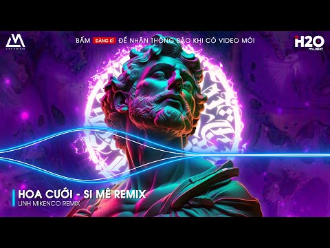 HOA CƯỚI REMIX, SI MÊ REMIX - RỒI NGƯỜI RỜI BƯỚC THẬT MAU REMIX -  NONSTOP VINAHOUSE BASS CỰC MẠNH