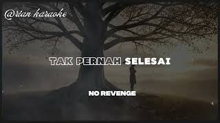 Download lagu derita tak bernama ( karaoke) no revenge mp3