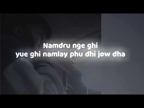 #Yeewong Ma (KUNZANG_Lyrics) youtube #hd