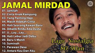 Download lagu JAMAL MIRDAD FULL ALBUM TERBAIK 🎶 | Lagu Nostalgia 80an 90an Paling Hits | Tembang Kenangan mp3