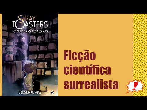 Kitinete HQ 631: Stray Toasters, de Bill Sienkiewicz (editora Conrad)