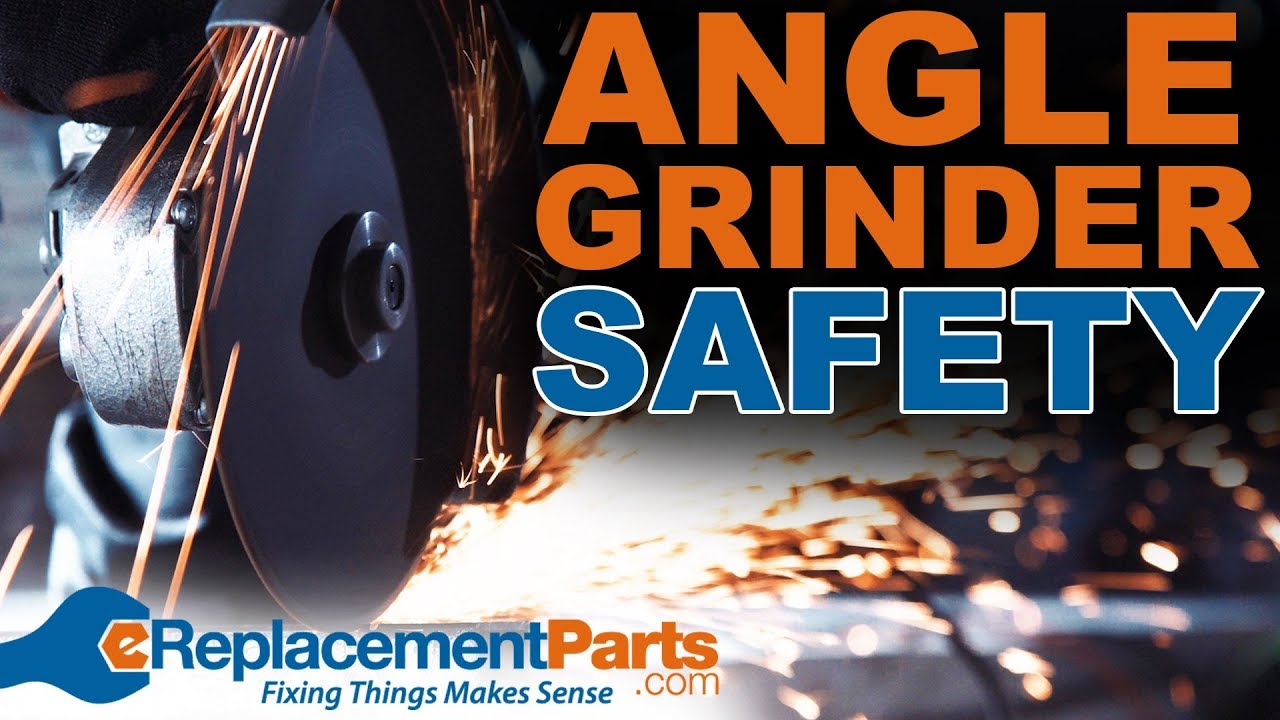 Angle Grinder Safety Tips
