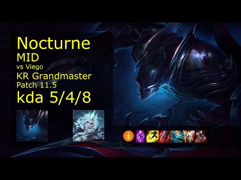 Nocturne Mid vs Viego - KR Grandmaster 5/4/8 Patch 11.5 Gameplay // [롤] 녹턴 vs 비에고 미드