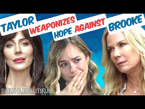 Bold and the Beautiful: Taylor Weaponizes Hope Against Brooke #boldandbeautiful