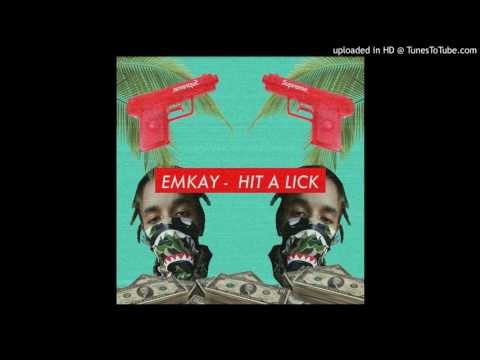 Yung Emkay - "Hit A Lick" (Prod. by Kaz)
