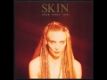 SKIN - cry me a river