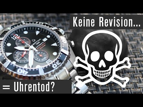 Ohne Revision macht Ihr Eure Uhr kaputt?!