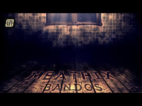 Meathix - Bandos [Dubstep Diaries Exclusive]
