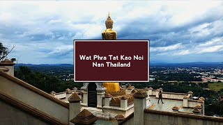 preview picture of video 'Nan Wat Phra Tat Khao Noi - วัดพระธาตุเขาน้อย น่าน Thailand ( 泰國 タイ国 태국 ) Time Lapse'