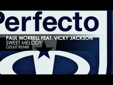 Paul Morrell ft. Vicky Jackson - Sweet Melody (Ozuut Remix) [Teaser]