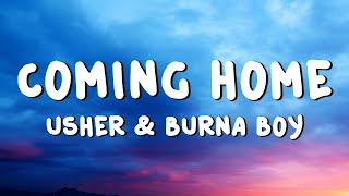 USHER & Burna Boy - Coming Home (Lyrics)