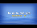 Tu sei la mia vita (Symbolum 77) con testo