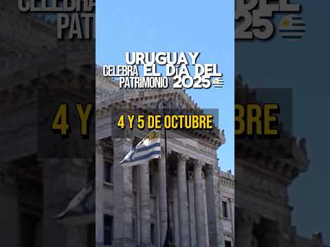 Qué visitar en el Día del Patrimonio 2025 🇺🇾