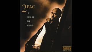 2Pac - Fuck The World