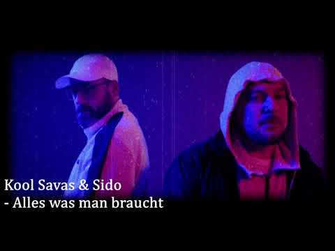 Kool Savas & Sido - Alles was man braucht (Remix)