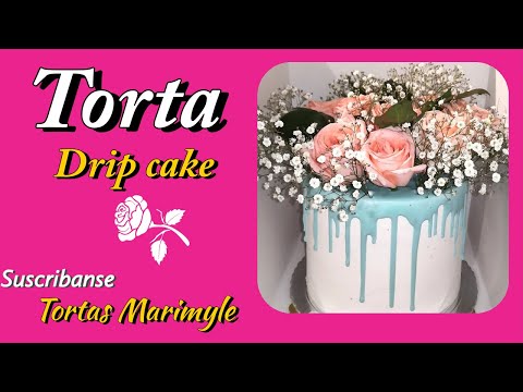 TORTA DRIP CAKE 🎂con flores naturales🌹🌹