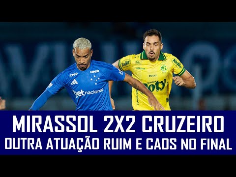 MIRASSOL 2X2 CRUZEIRO - CAMPEONATO BRASILEIRO