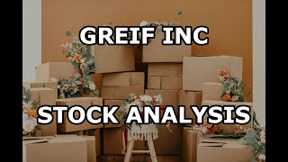 Greif Stock Review | Should You Buy $GEF Stock? (Discounted Cash Flow Analysis)