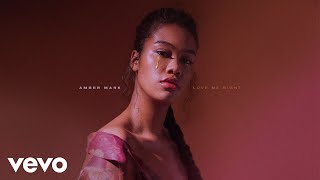 Amber Mark - Love Me Right (Audio)