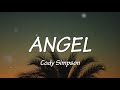 CODY SIMPSON - ANGEL (LYRICS)