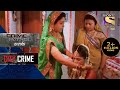 City Crime | Crime Patrol | मर्ज़ी के ख़िलाफ | Full Episode