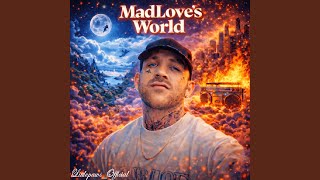 MadLove’s World