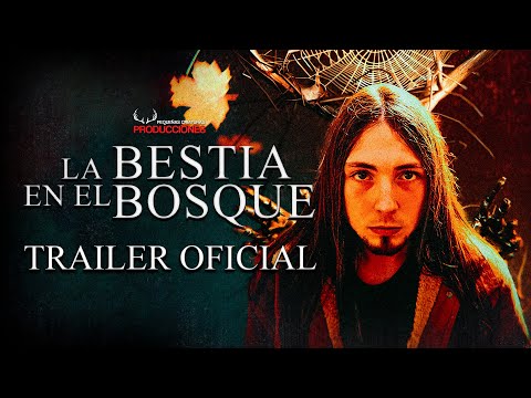 La Bestia en el Bosque — Bande-annonce (Espagnol)