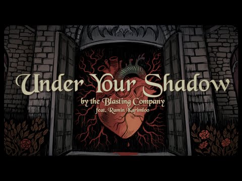 Under Your Shadow - The Blasting Company ft. Ramin Karimloo | Official Lyric Video | Crooked Moon