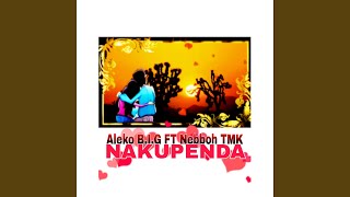 Download lagu Nakupenda (feat. Nebboh TMK) mp3 Download lagu Nakupenda (feat. Nebboh TMK) mp3