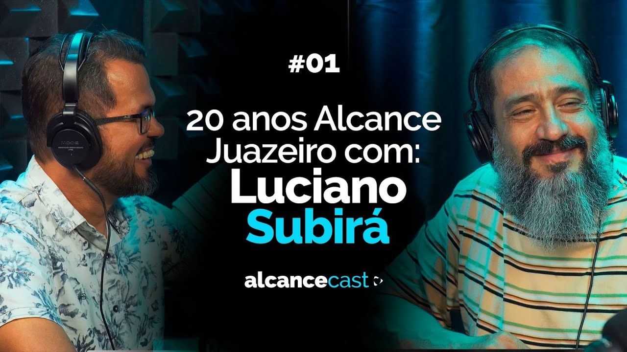 20 ANOS ALCANCE JUAZEIRO COM LUCIANO SUBIRÁ | ALCANCE CAST