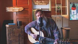 Bill Scorzari - Holy Man - Live on Out of the Woods Radio