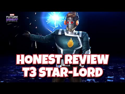 [HONEST REVIEW] T3 STAR-LORD | MARVEL FUTURE FIGHT