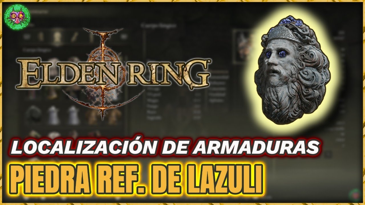 LOCALIZACIÓN MÁSCARA de PIEDRA REFULGENTE DE LAZULI | Elden Ring LOCALIZACIÓN MÁSCARA de PIEDRA REFULGENTE DE LAZULI | Elden Ring