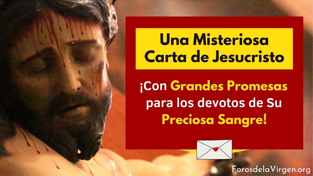 Una Misteriosa Carta de Jesucristo ¡Con grandes Promesas para los Devotos de Su Preciosa Sangre!
