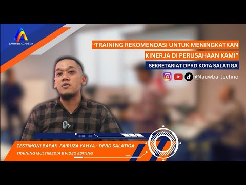 TESTIMONI Bpk Fairuza Yahya (Sekretariat DPRS Salatiga)