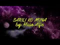 Sarili ko muna - Brian Alfie (Demo Lyric Video)