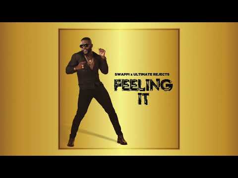 Swappi x Ultimate Rejects - Feeling It [Soca 2020]