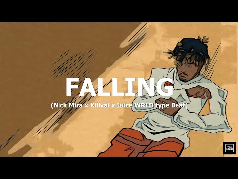 [FREE] Nick Mira x Killval x Juice WRLD type Beat "Falling" (prod. by Tim House)