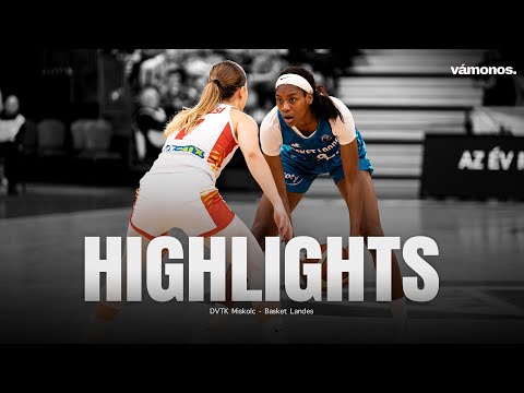 HIGHLIGHTS | DVTK Miskolc vs Basket Landes
