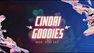 Download lagu Cindai Goodies (Andri Rizki Edit) mp3
