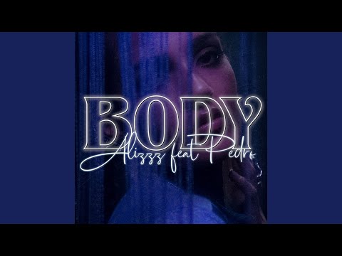 Video Body (Audio) de Alizzz 