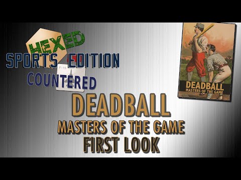 Deadball: Masters of the Game (Year VI) - First Look
