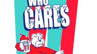 Who Cares (Ernie Fresh) - Winter Came Back