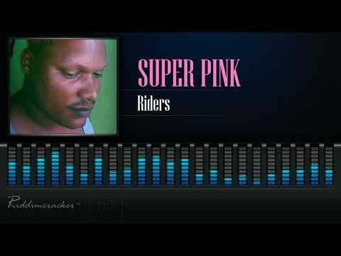 Super Pink - Riders [2018 Soca] [HD]